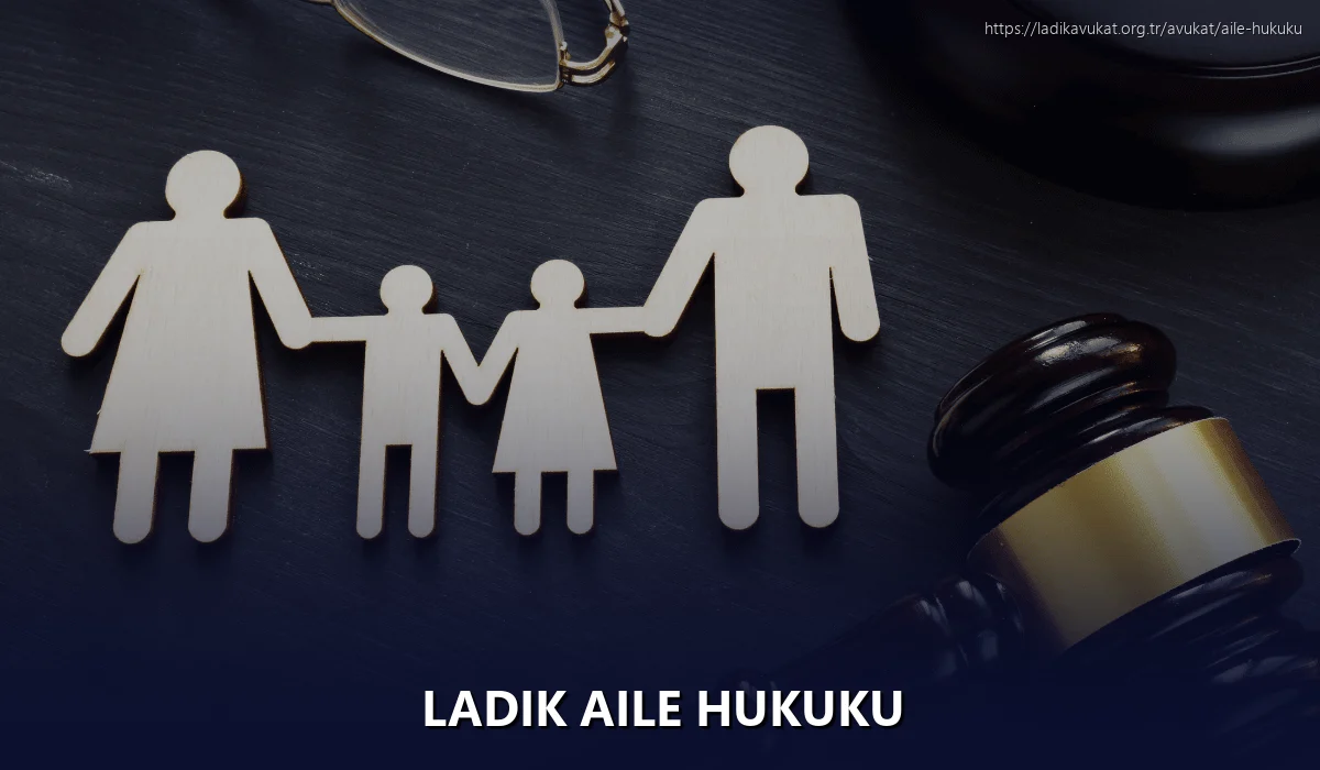 Ladik Aile Hukuku
