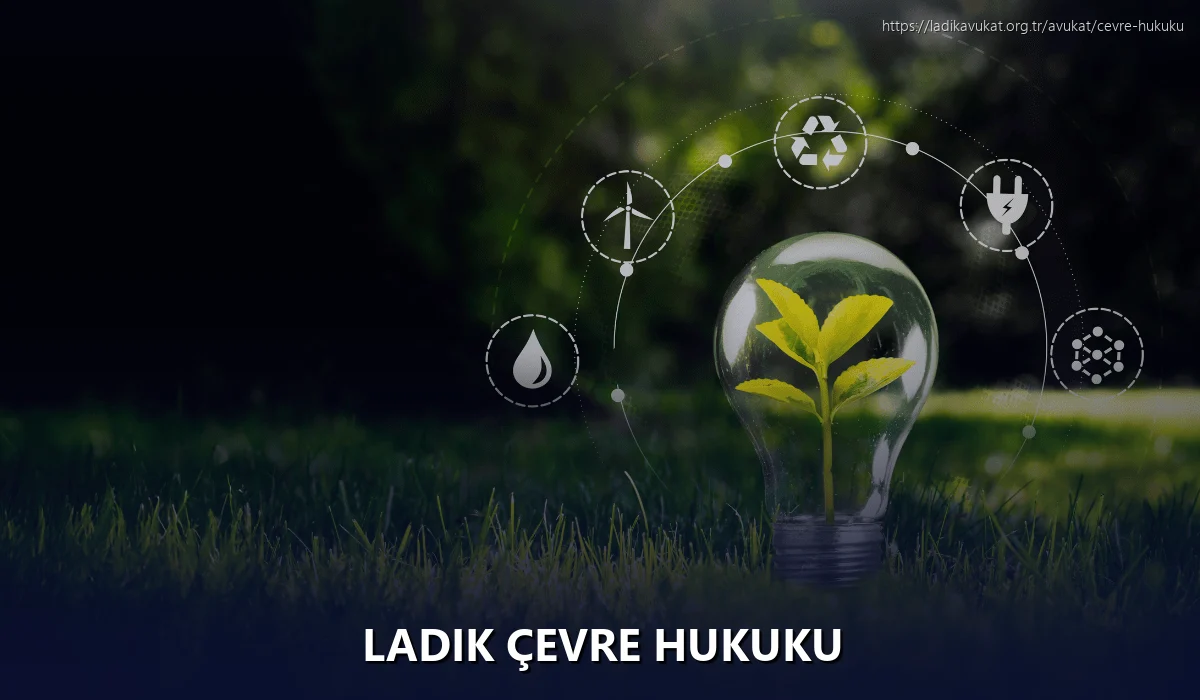 Ladik Çevre Hukuku