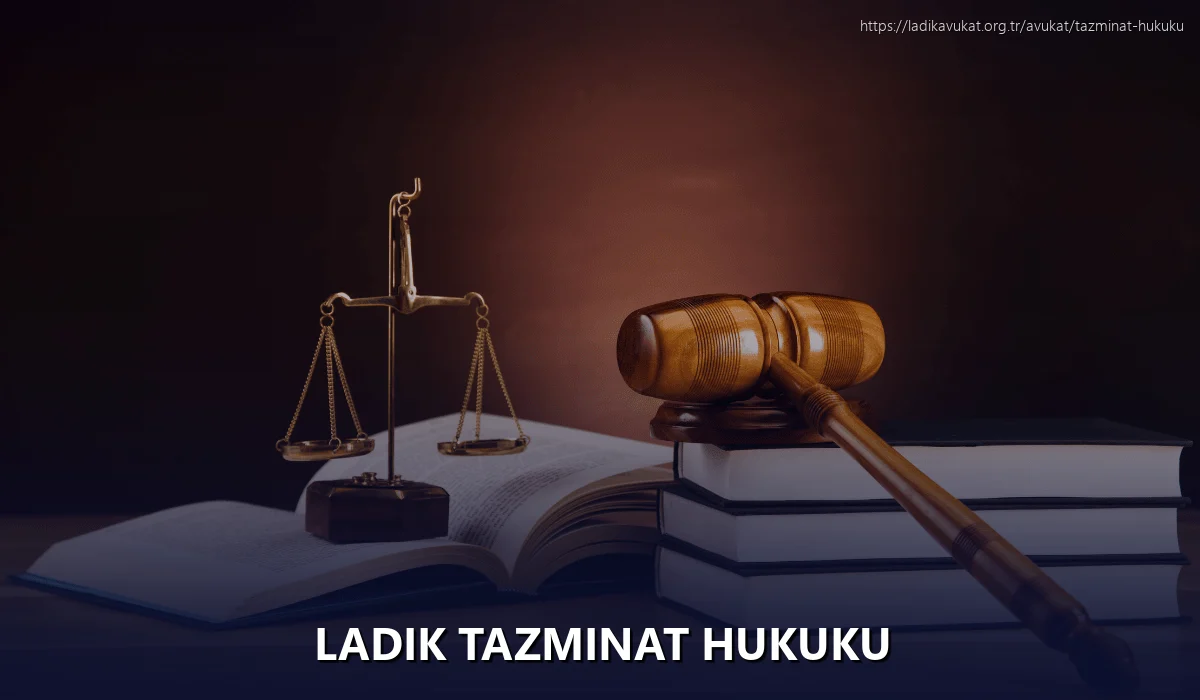 Ladik Tazminat Hukuku